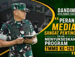 Dandim 0416/Bungo Tebo: Peran Media Sangat Penting dalam Menyukseskan Program TMMD Ke-129